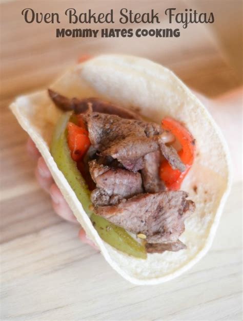 Oven Baked Steak Fajitas Mommy Hates Cooking