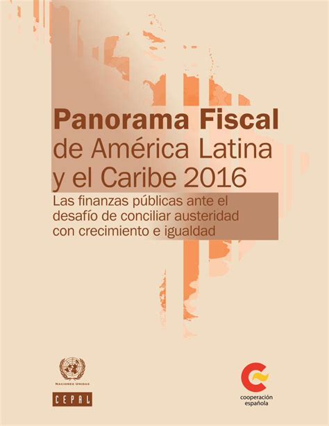 PDF Panorama Fiscal de América Latina y el Caribe 2016fcaenlinea1