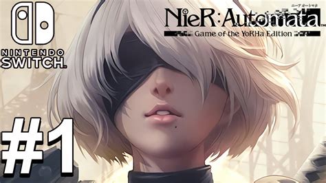 NieR Automata The End Of YoRHa Edition Switch Gameplay Walkthrough