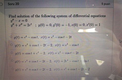 Solved Soru 20 5 Puan Find Solution Of The Following System Chegg