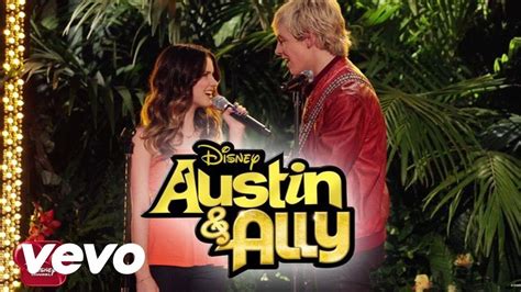 You Can Come To Me From Austin And Ally Ross Lynch Laura Marano