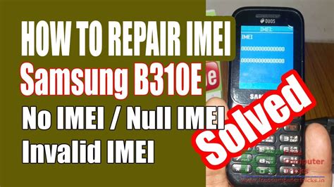 B E Imei Repair No Imei Null Imei Invalid Imei Solved Youtube