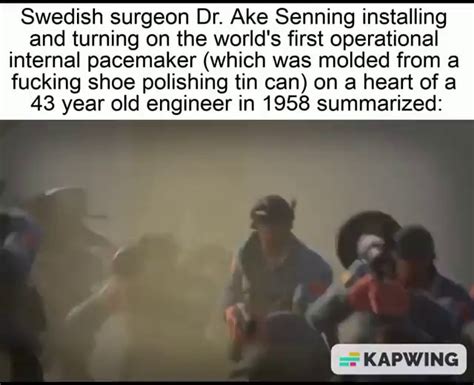 Swedish Surgeon Dr Ake Senning Installing And Turning On The World S