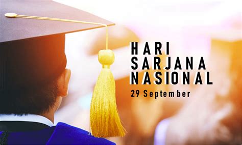 Sejarah Hari Sarjana Nasional Yang Diperingati Tanggal September