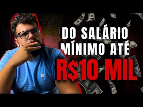 COMO SAIR DO SALÁRIO MÍNIMO E JUNTAR 10 MIL REAIS de forma prática