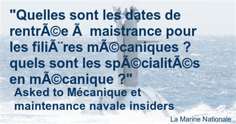 Quelles sont les dates de rentrée à maistrance pour les filières