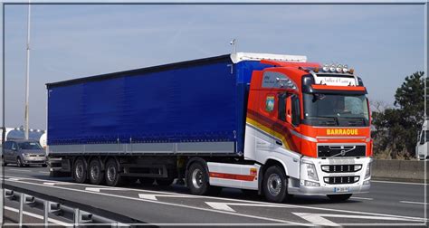 Volvo New Fh Globetrotter Transports Barraqu Fils Lou Flickr