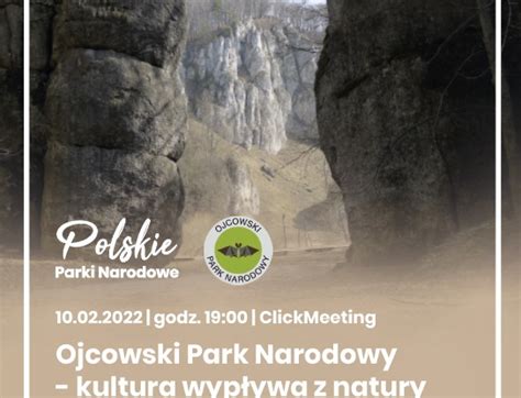 Polskie Parki Narodowe Ojcowski Park Narodowy Kultura Wyp Ywa Z