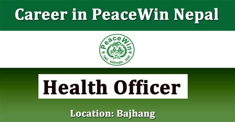 Health Officer Job In Nepal Peacewin Nepal Merorojgari