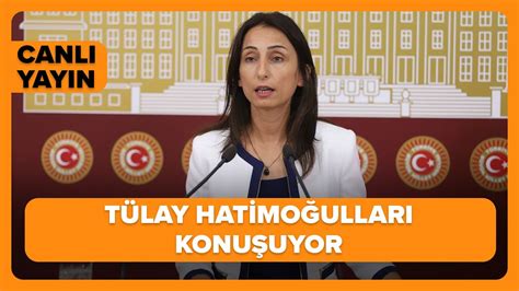 CANLI Tülay Hatimoğulları DEM Parti Grup Toplantısı nda konuşuyor