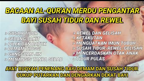 Ayat Al Quran Ruqyah Bayi Menenangkan Bayi Rewel Dan Susah Tidur