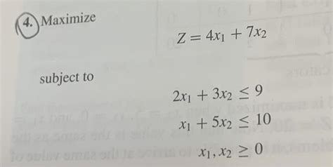 Solved 4 Maximize Z 4x1 7x2 Subject To 2x1 3x2