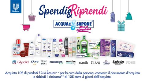 Spendi E Riprendi Unilever Da Acqua E Sapone E La Saponeria Ricevi Un Rimborso Di 10 Euro