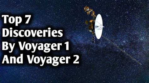 Top 7 Discoveries By Voyager 1 And Voyager 2 - Most Important ...