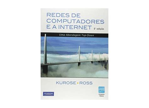 Redes De Computadores E A Internet James F Kurose