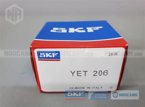 Vòng bi SKF YET 206 chính hãng, Đại lý ủy quyền vòng bi SKF chính hãng