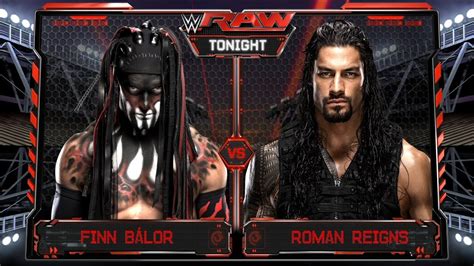 Roman Reigns Vs Finn Bálor Raw March 6 2017 Youtube