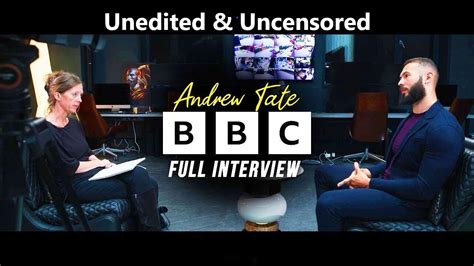 Andrew Tate Bbc Interview Entire Original Unedited Hd Version Youtube