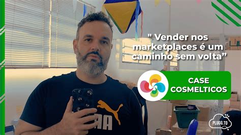 Case De Sucesso Vendendo Cosm Ticos Nos Marketplaces Grupo Melt Youtube