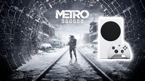 METRO EXODUS | XBOX SERIES S | 60 FPS | - YouTube