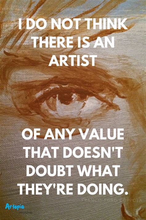 Follow Artopia Magazine On Pinterest For Inspiring Artist Quotes