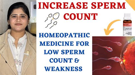 Increase Sperm Count Homeopathic Medicine For Low Sperm Count Cure