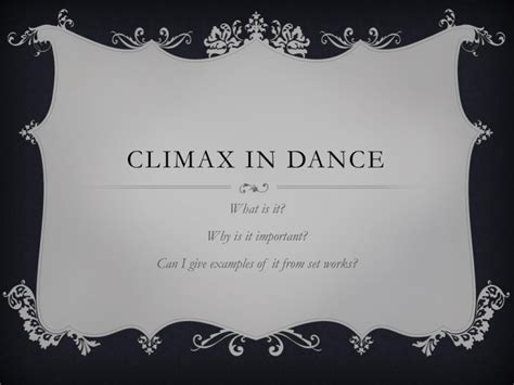 Climax in Dance