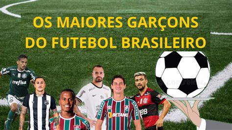 Os Maiores Gar Ons Do Futebol Brasileiro Youtube