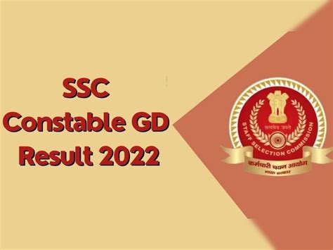 Ssc Constable Gd Result 2022 May Declare Today Know Where And How To