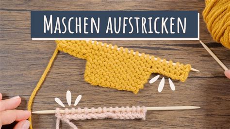 Maschen aufstricken als Anschlag am Rand im Strickstück YouTube