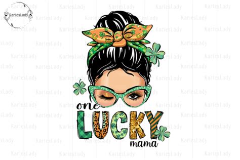 One Lucky Mama Sublimation Graphic By Karieslady · Creative Fabrica