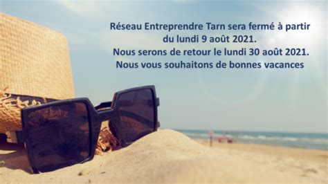 vacances ete 2021 3 Réseau Entreprendre Tarn Aveyron