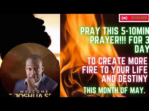 Pray This 5 10min Prayer For 3 Days To Create More Fire To Your Life Nd