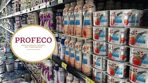 Profeco Estas Son Las Peores Marcas De Yogurt En El Mercado El