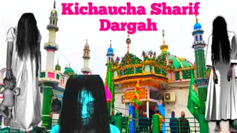 Kichaucha Sharif Dargah Hazrat Makhoom Ashraf Simnani Dargah