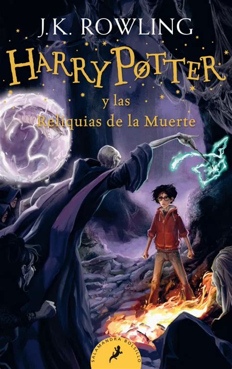 Harry Potter Y Las Reliquias De La Muerte Harry Potter Rowling J