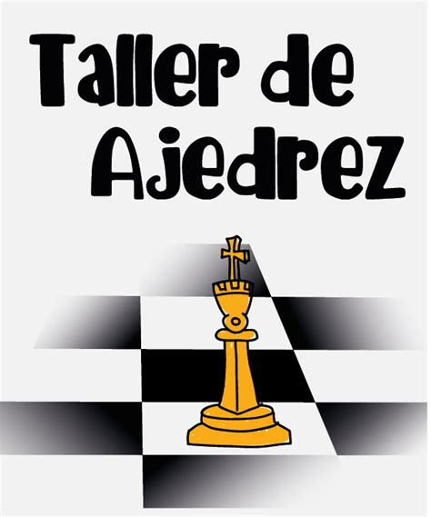 Taller De Ajedrez Ni Os Y Adultos Elena Garro