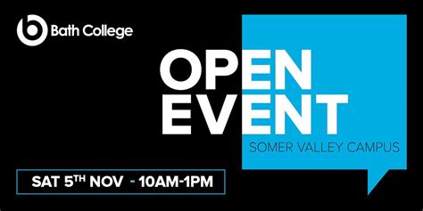 Bath College Open Event Somer Valley Campus Bath College Somer