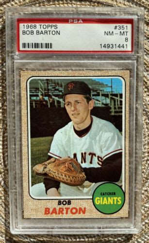 1968 Topps 351 Bob Barton Giants Psa 8 Near Mint Ebay