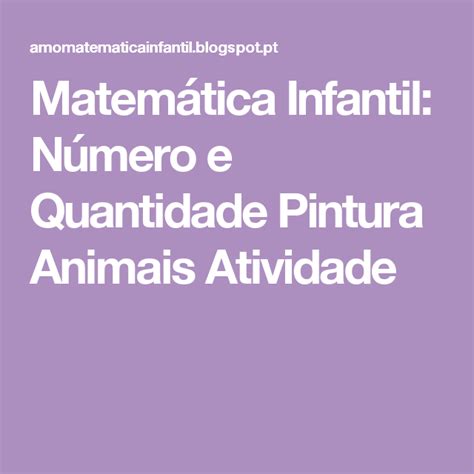 Matemática Infantil Número E Quantidade Pintura Animais Atividade