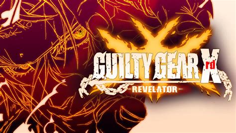 Guilty Gear Xrd Revelator Reviews OpenCritic