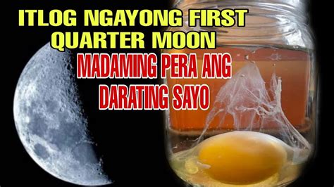 Itlog Ngayong First Quarter Moon Madaming Pera Ang Darating Sayo Apple