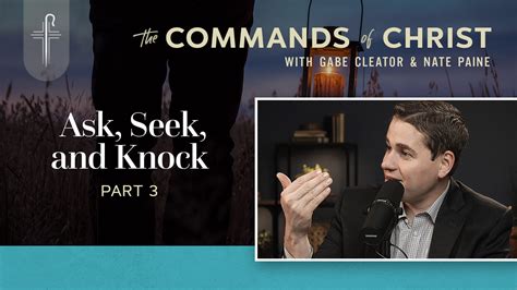 Ask Seek And Knock — Part 3 Home Discipleship Network