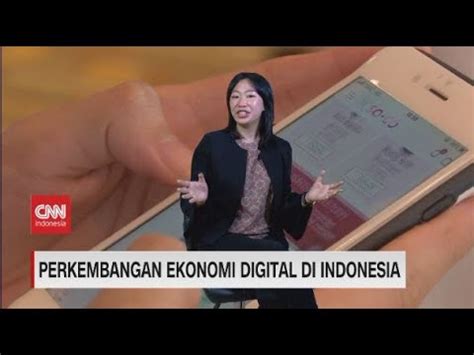 Perkembangan Ekonomi Digital Di Indonesia Youtube