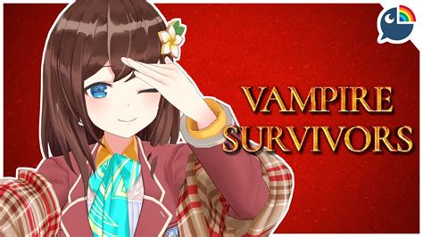 Free Talk Vampire Survivors Casually Disappeared For 11 Days Lmao【nijisanji Hana Macchia