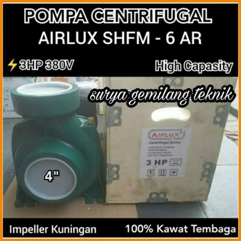 Jual Pompa Centrifugal Pump Inchi Pompa Airlux Phase Hp Pompa