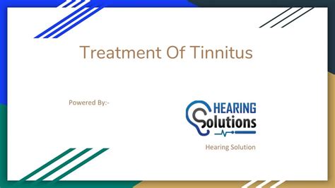 Ppt Treatment Of Tinnitus Powerpoint Presentation Free Download Id