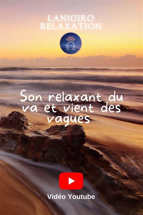 Son Relaxant Du Va Et Vient Des Vagues Relax Vid Os Youtube Naturiste