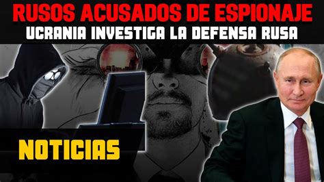 Investigando La Defensa Rusa Fuerzas Armadas De Ucrania Acusados De