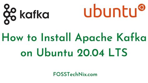 Install Apache Kafka And Zookeeper On Ubuntu 2004 Lts Run Apache